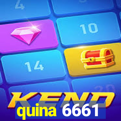 quina 6661